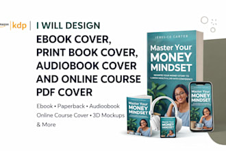 design ebook cover, print book cover, audiobook cover and online course PDF KDP