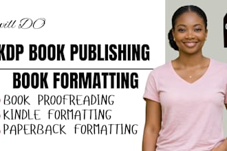 do KDP book formatting kindle formatting, paperback formatting book publishing