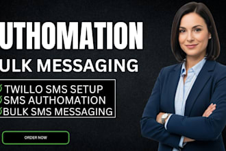 set up twilio SMS automation a2p approval and bulk messaging