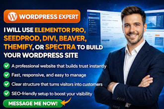 elementor pro, seedprod, divi, beaver, themify, spectra to build wordpress site