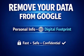 remove your personal information and digital footprint from google