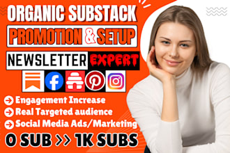 grow your substack newsletter, substack optimize, substack subscribers promotion