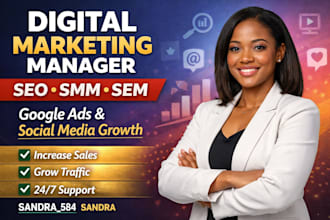 be your digital marketing manager SEO SMM SEM and google ads expert