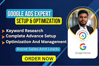 be your google ads expert for PPC campaign setup and optimization