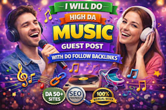 do high da music guest post with do follow music backlinks