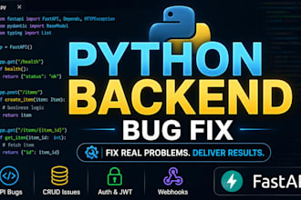 fix bugs in your fastapi or python backend API