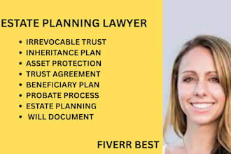create irrevocable trusts, probate papers, and beneficiary planning documents