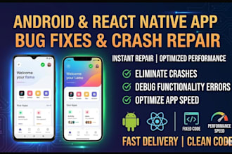 fix android or react native app bugs, crashes and errors fast