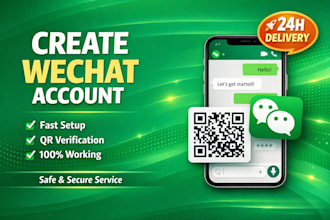 do create and set up your personal or business wechat account