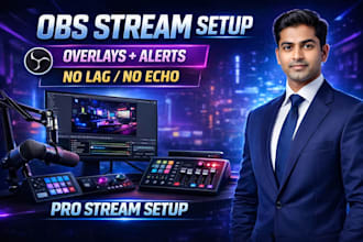 setup obs stream, overlays, alerts and multistream professionally