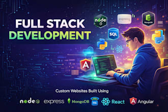 develop a fast, scalable, responsive and secure full stack web application