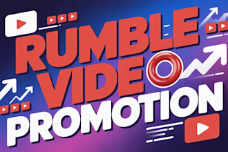 rumble video promotion, channel marketing and promotion