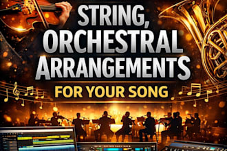 create string, orchestral arrangements for your song