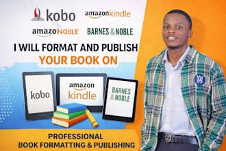 format and publish your book on kobo, amazon kindle, barnes and noble and more