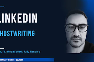 be your linkedin ghostwriter and content manager