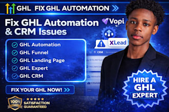 fix ghl automation bug, error, ghl crm,  ghl funnel gohighlevel, vapi and xlead