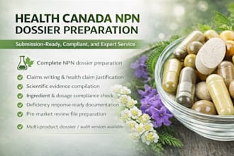 prepare complete health canada npn dossier, claims and scientific evidence