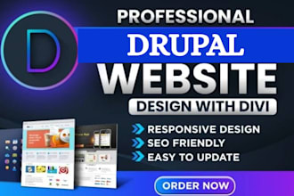 develop fix update and deliver high quality drupal website