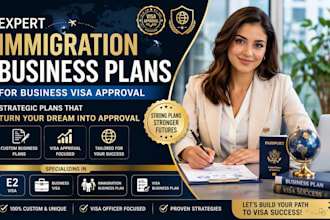 provide expert immigration business plans for business visa approval