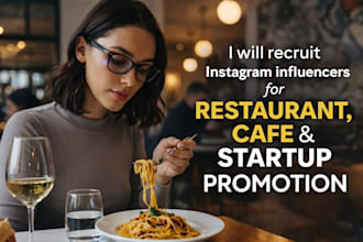 recruit top instagram influencers for restaurant, cafe and startup promotion
