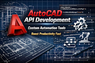 create autocad API automation tools and custom plugins