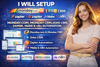 setup monday com, monday CRM, zoho CRM, zapier, make and n8n automation
