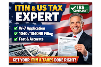 prepare itin application w7 and file US tax return 1040 or 1040nr