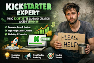 be your kickstarter expert to do kickstarter campaign creation and crowdfunding