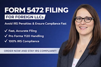 file your form 5472 for foreign llcs to avoid irs penalties, ensure compliance
