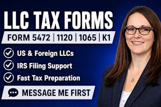 prepare form 5472, 1120, 1065 and k1 for US and foreign llcs
