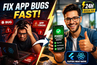 fix bugs in your flutter or react native app