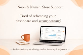 manage your noon and namshi store professionally