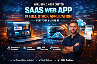 build your custom saas web app or full stack web application
