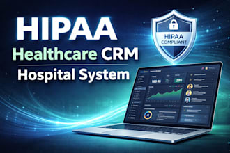 build secure hipaa compliant healthcare web app and medical CRM