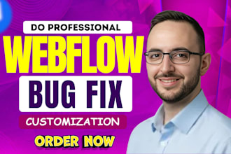 do webflow bugs fixing, fix webflow issues, responsiveness, animations cms issue
