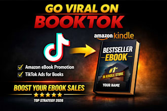 viral amazon ebook promotion, booktok video ads, kindle ebook amazon marketing