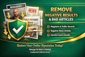 remove negative results, remove bad articles, fix bad reputation on google