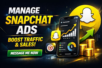 manage snapchat ads to boost traffic and sales