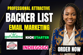 build targeted backers list and email marketing for crowdfunding campaign