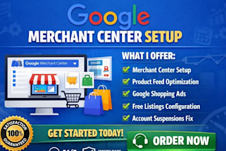 setup google merchant center and optimize product feeds