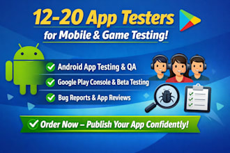 provide 12 tester 20 app testers on google play console mobile app beta testing