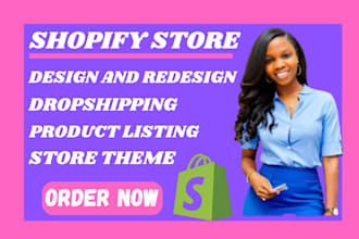 design or redesign a shopify store, drop shipping store and shopify website
