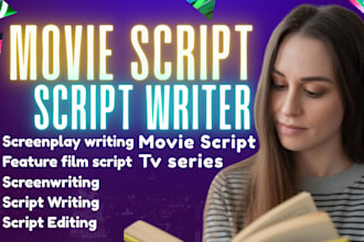 write movie script writing screenplay tv film script writer screenwriting