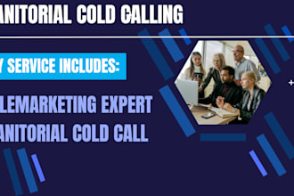 cold call janitorial cleaning, cold calling janitorial and appointment setter