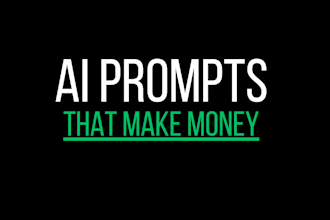 create powerful ai prompts to help you make money online