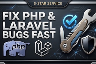 expertly fix PHP bugs, laravel errors, and backend issues fast