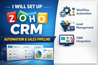 set up zoho CRM, automation, and sales pipeline
