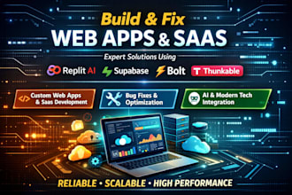 build fix web apps, saas with replit ai, supabase  bolt new, thinkable, base44