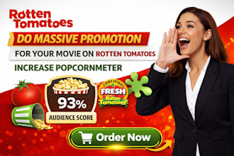 do massive promotion for your movie on rotten tomatoes to increase popcornmeter