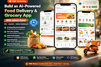 build an ai food delivery and grocery app with admin